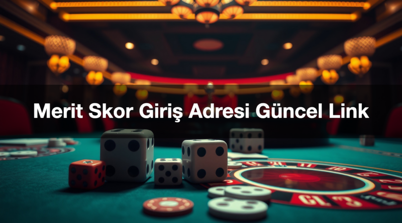 merit skor giri adresi g ncel link 1785433993279