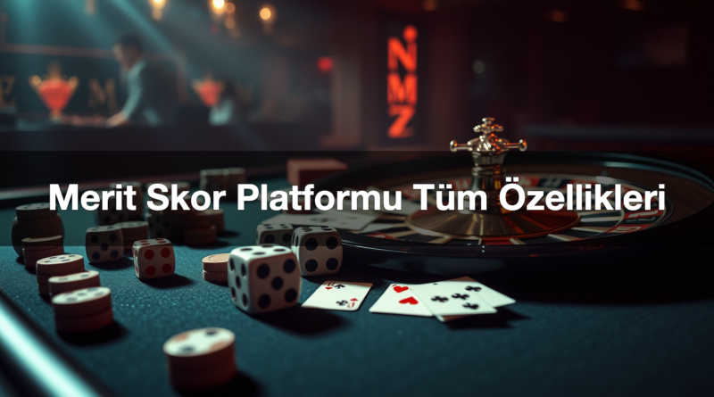 merit skor platformu t m zellikleri 1785433948630