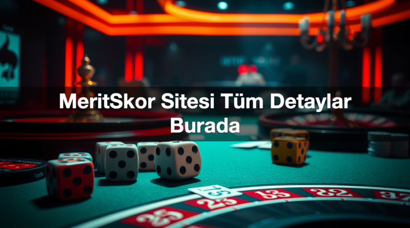 meritskor sitesi t m detaylar burada 1785434636873